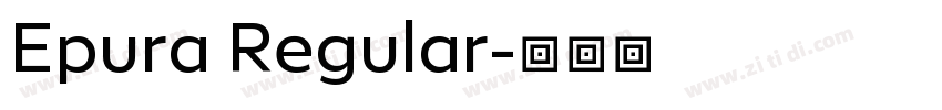 Epura Regular字体转换